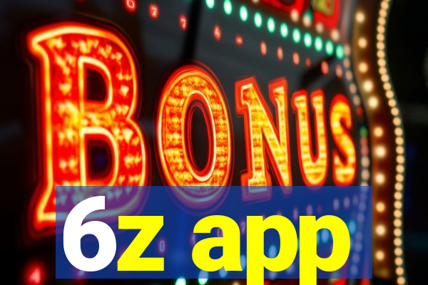 6z app